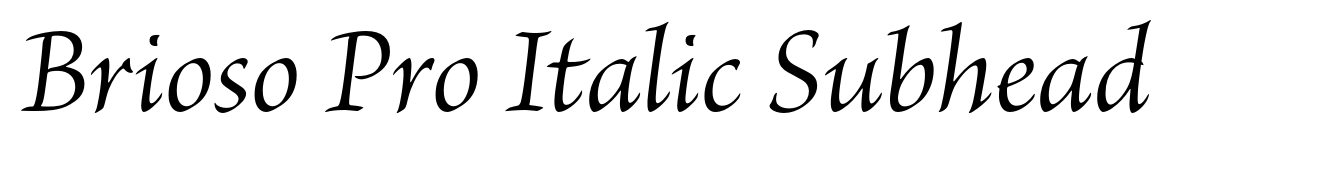 Brioso Pro Italic Subhead
